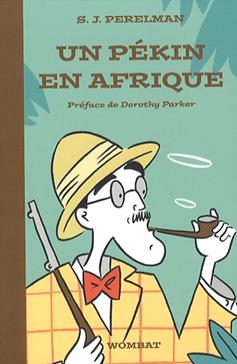 Un Pékin en Afrique: textes humoristiques, Tome 2 (1950-1960)