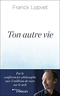 Ton autre vie