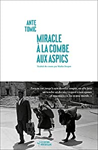 Miracle à la Combe aux Aspics