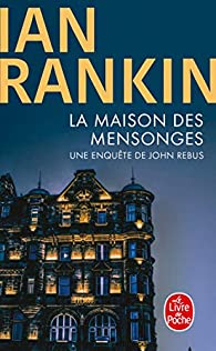 Une enquête de l'inspecteur Rebus: La maison des mensonges