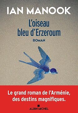 L'Oiseau bleu d'Erzeroum: 1