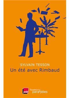 Un été avec Rimbaud