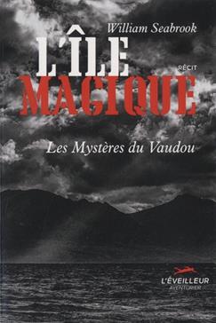 L'île magique: les mystères du Vaudou