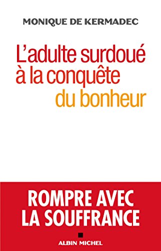 L'adulte surdoué à la conquête du bonheur