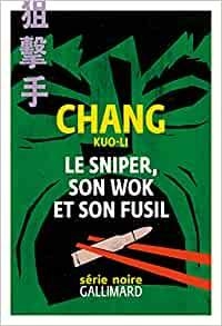 Le sniper, son wok et son fusil