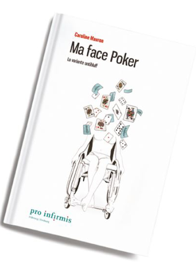 Collection de récits de vie: 2: Ma face Poker: la variante antibluff