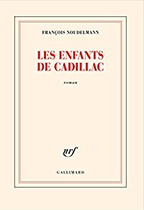 Les enfants de Cadillac