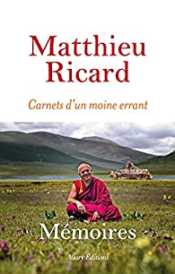 Carnets d'un moine errant: mémoires