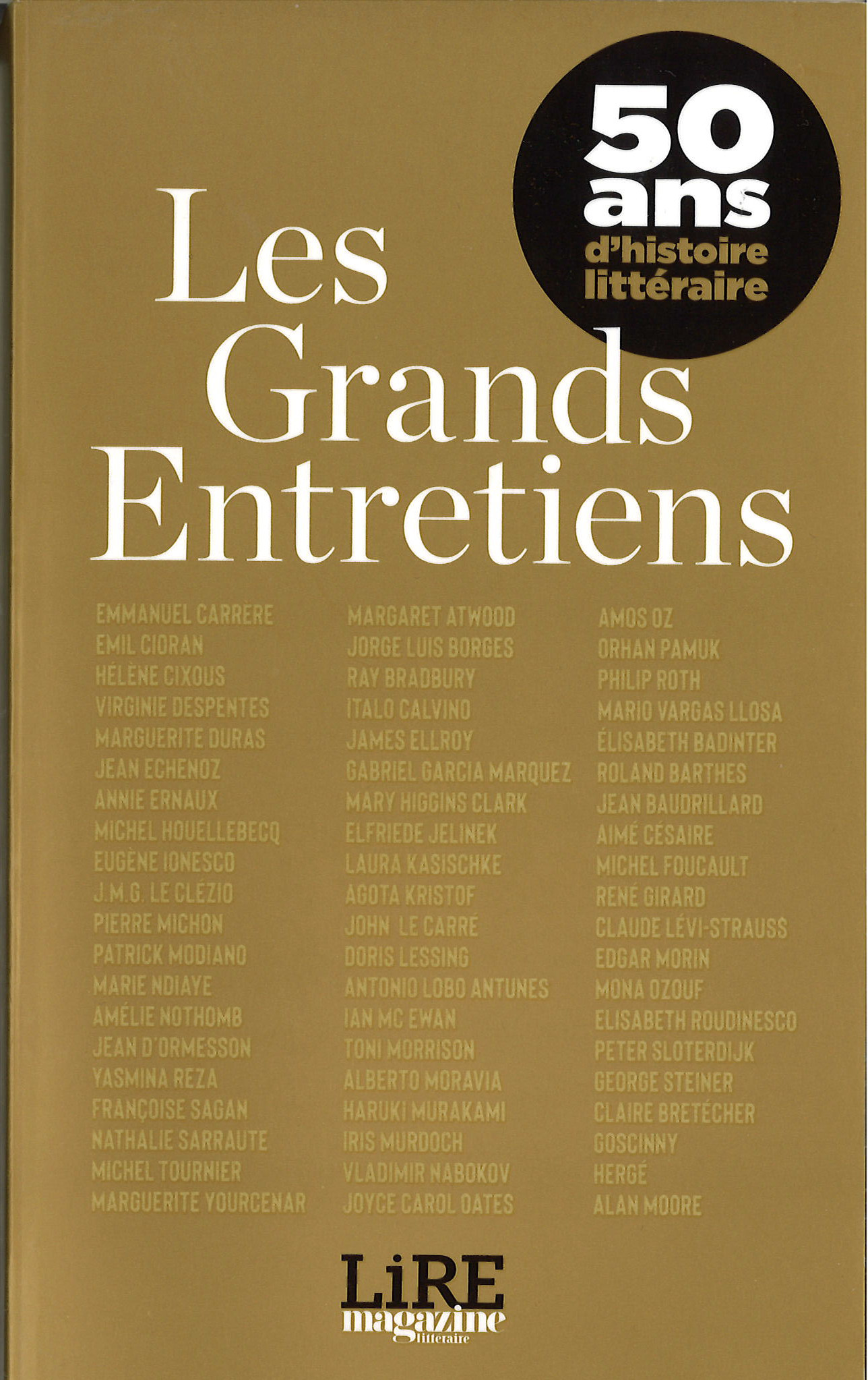 Les grands entretiens: 50 ans d'histoire littéraire