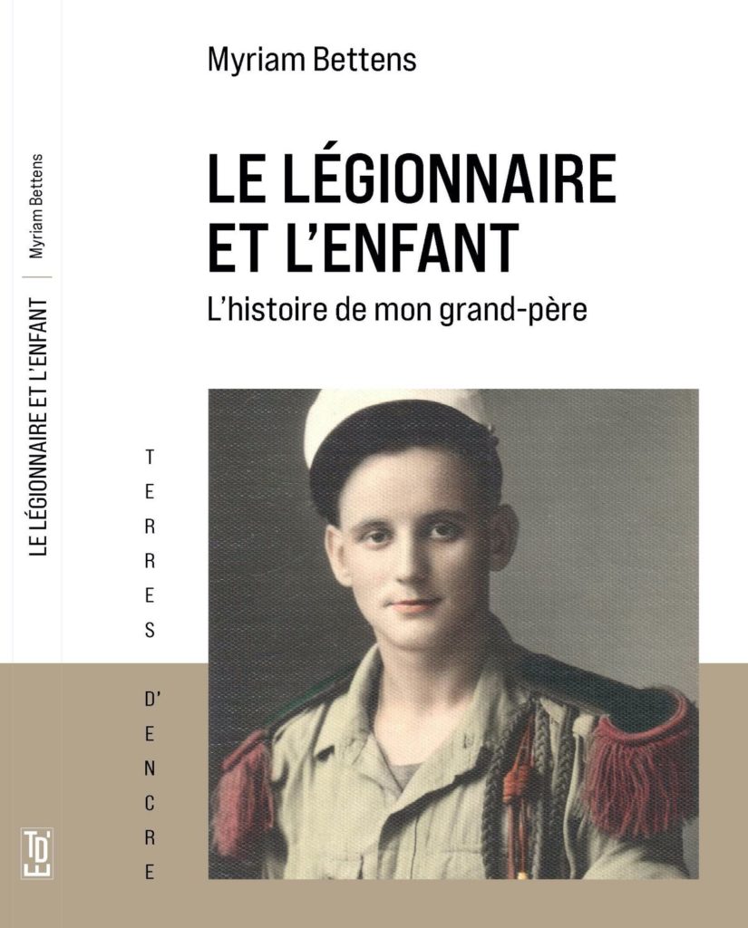 Le Légionnaire et l’enfant: l'histoire de mon grand-père