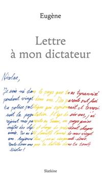 Lettre à mon dictateur