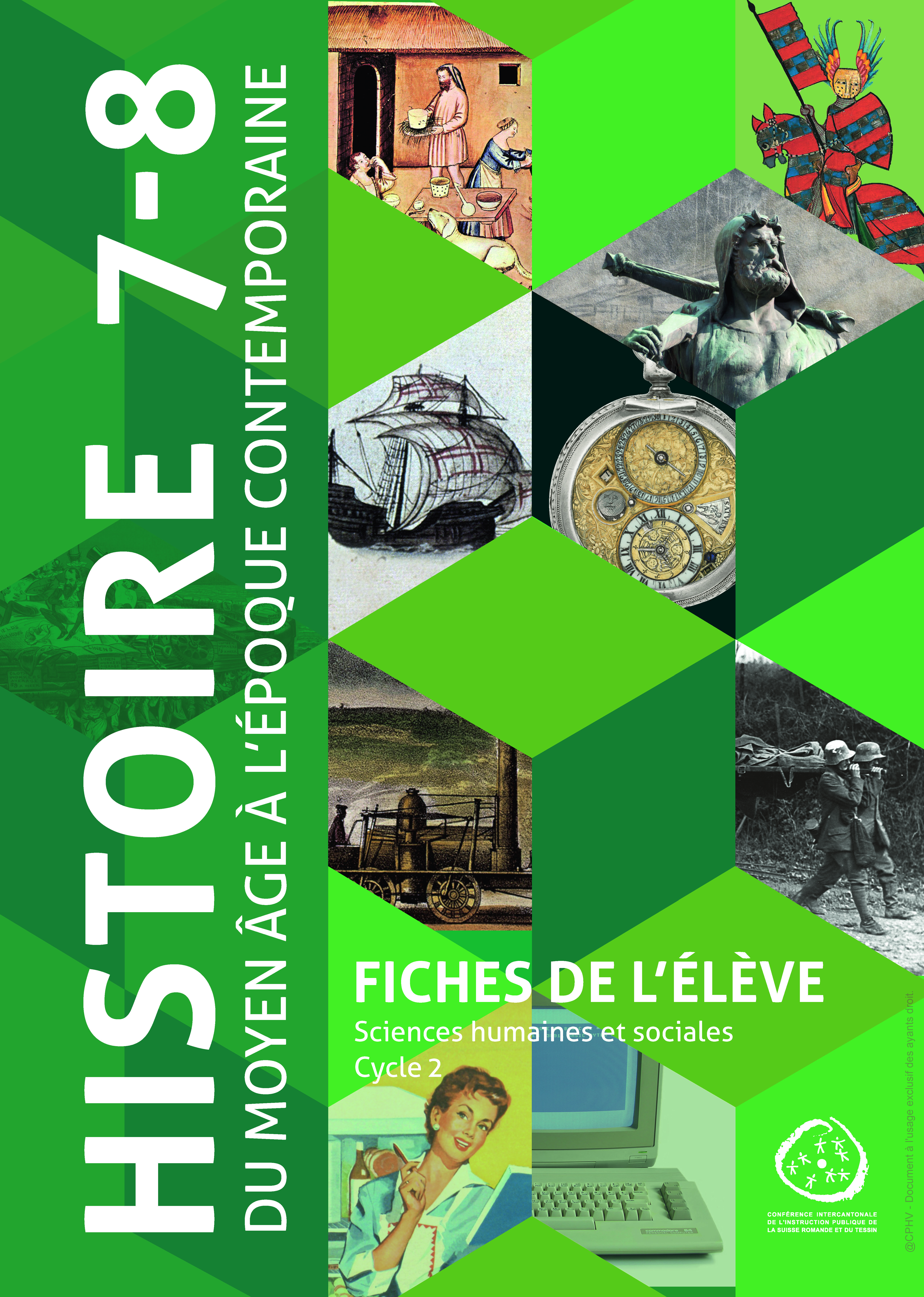 Histoire 7h-8h: Du Moyen âge à l'époque contemporaine: Fiches de l'élève