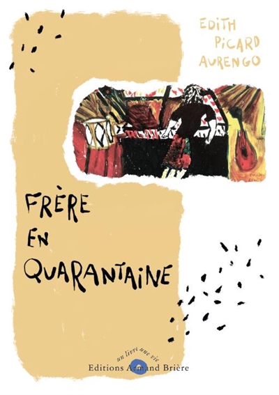 Frère en quarantaine