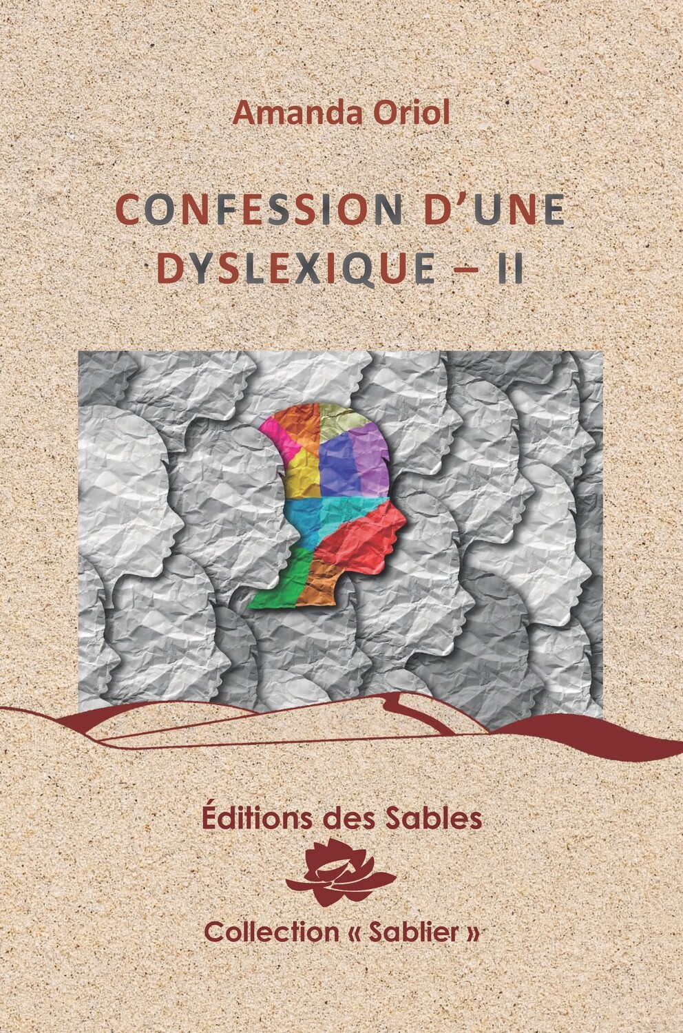 Confession d'une dyslexique: II