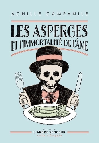 Les asperges et l'immortalité de l'âme