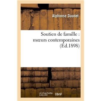 Soutien de famille: moeurs contemporaines