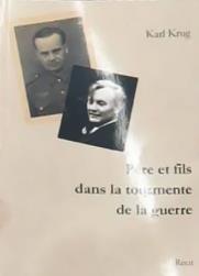 Père et fils dans la tourmente de la guerre