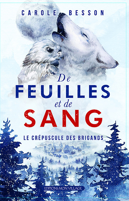 De feuilles et de sang: le crépuscule des brigands