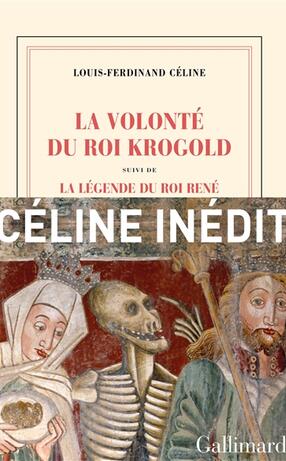 La volonté du roi Krogold: Suivi de la légende du roi René