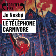 Le téléphone cannibale