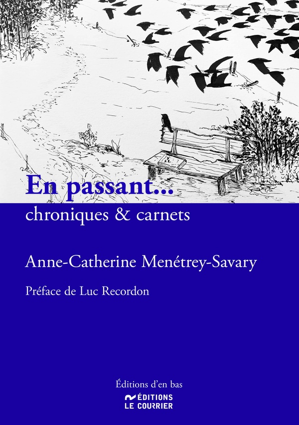 En passant...:chroniques et carnets