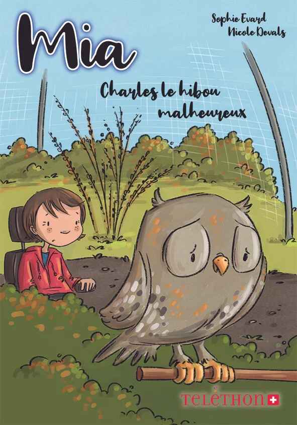 Mia: Charles le hibou malheureux