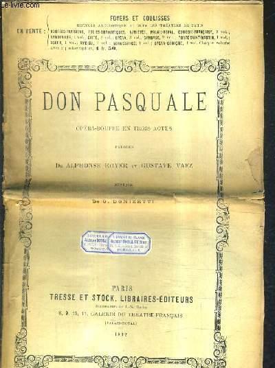 Don Pasquale: opéra bouffe: livret d'opéra