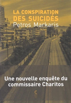 Une enquête de Kostas Charitos:La conspiration des suicidés
