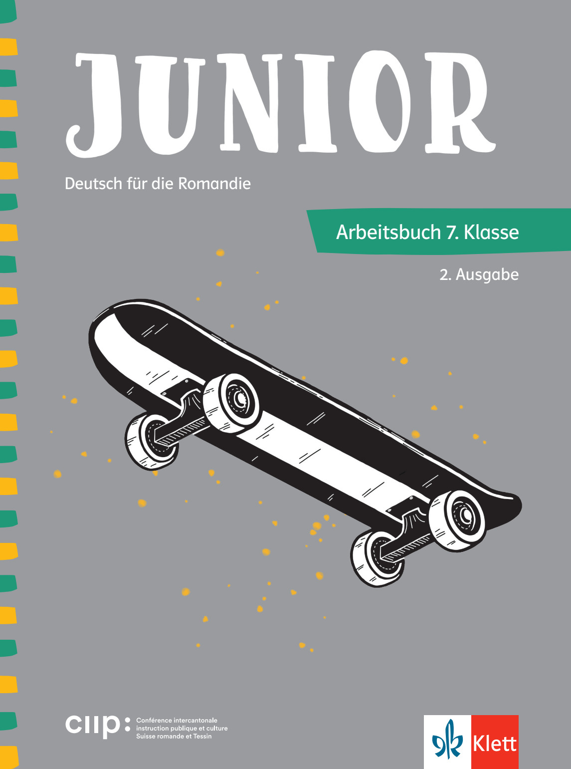 7H  - Junior Arbeitsbuch: Deutsch für die Romandie [2025]