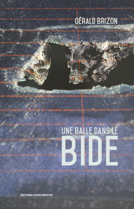 Une balle dans le bide