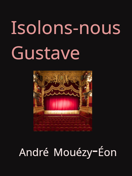 Isolons-nous Gustave