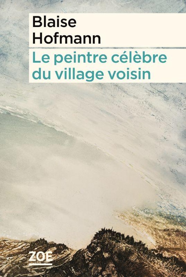Le peintre célèbre du village voisin