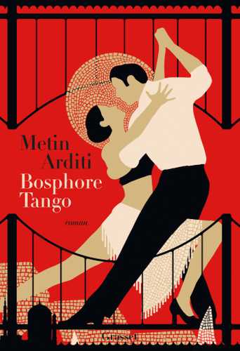 La trilogie de Constantinople: 3: Bosphore-Tango