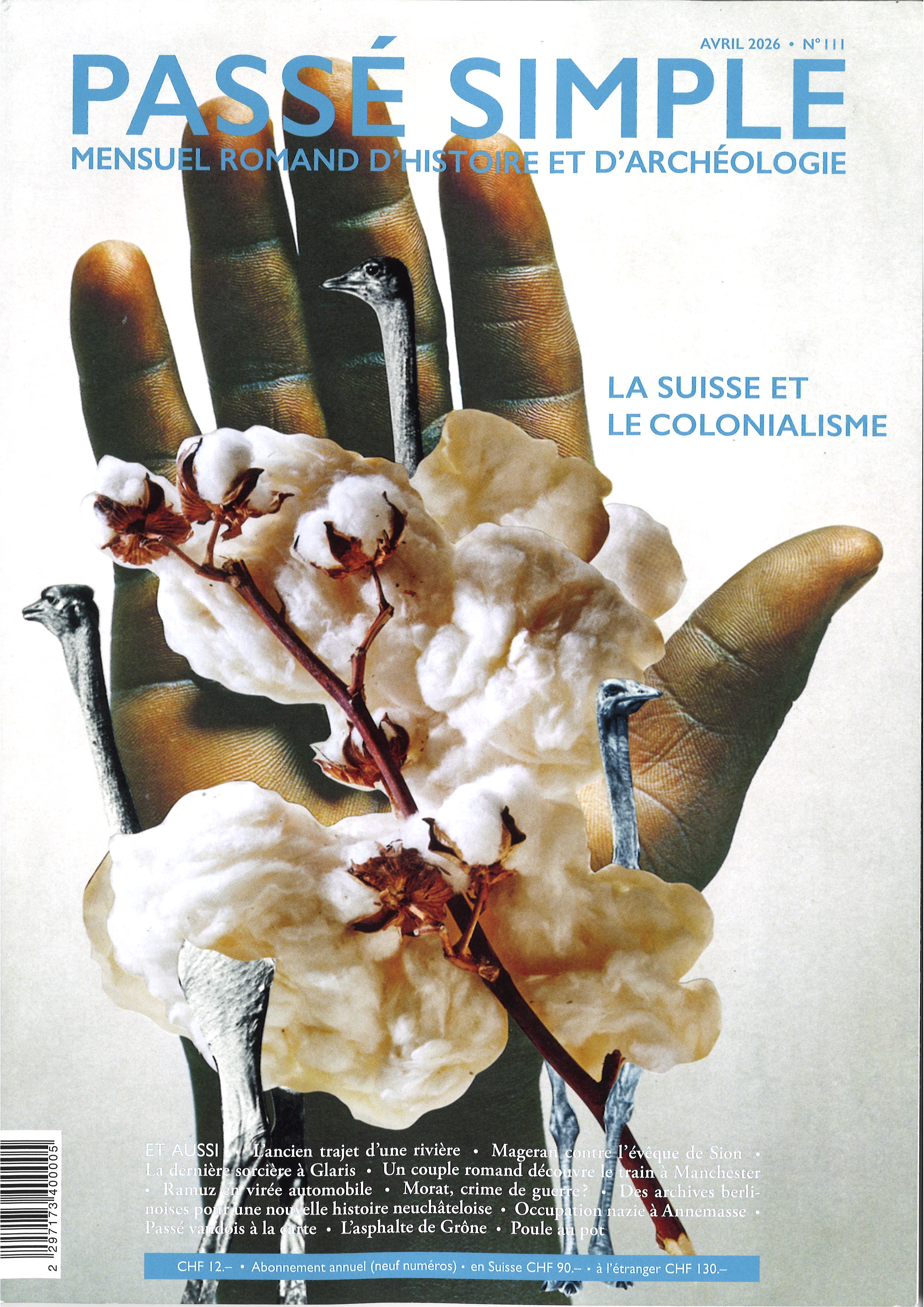 Passé simple: mensuel romand d'histoire et d'archéologie. N° 111, avril 2026