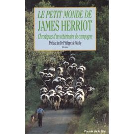 Le petit monde de James Herriot: chroniques d'un vétérinaire de campagne