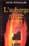 L'auberge rouge: l'énigme de Peyrebeille, 1833