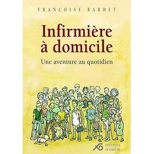 Infirmière à domicile: une aventure au quotidien