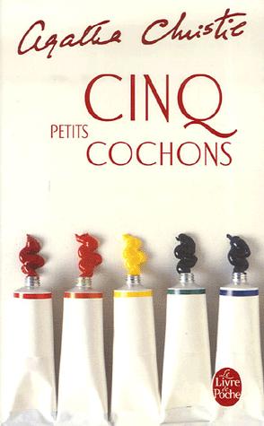 [Hercule Poirot]: Cinq petits cochons