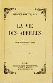 La vie des abeilles