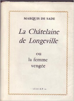 La Châtelaine de Longeville ou la Femme vengée