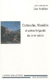 Cartouche et Mandrin: d'après les livres de colportage, avec des images populaires