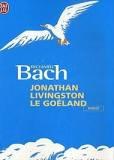 Jonathan Livingston le goéland: [roman]