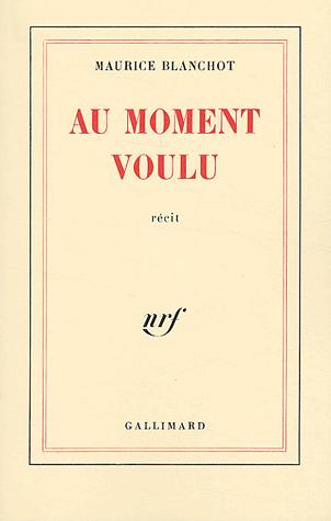 Au moment voulu: récit