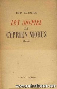 Les soupirs de Cyprien Morus