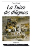 La Suisse des diligences