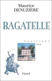 Louisiane: 03: Bagatelle