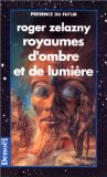 Royaumes d'ombre et de lumière