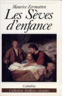 Les sèves d'enfance: récits