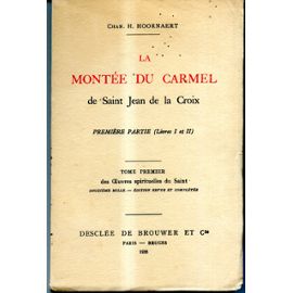 Oeuvres spirituelles: [La montée du Carmel]