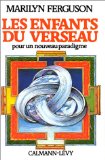 Les Enfants du Verseau: pour un nouveau paradigme